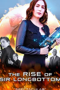 Восхождение сэра Лонгботтома (фильм 2021)