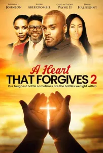 Найти в сердце прощение 2 : Битва внутри (фильм 2024)