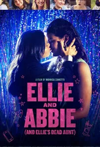 Элли и Эбби (и мертвая тетя Элли) (фильм 2020)