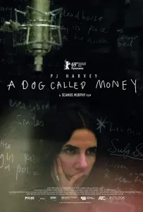 Пи Джей Харви: A Dog Called Money (фильм 2019)