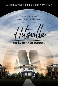 Hitsville: Создание Motown Records (фильм 2019)
