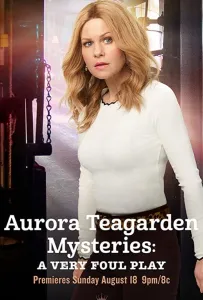 Aurora Teagarden Mysteries: A Very Foul Play (ТВ) (фильм 2019)