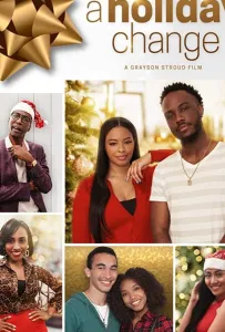 Праздничные перемены (фильм 2019)