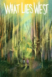 Что лежит к западу (фильм 2019)